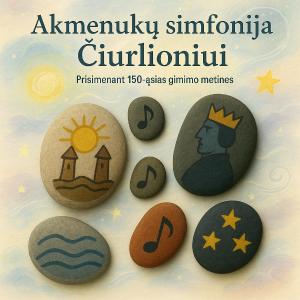 Naujienos „Respublikinis-meninis projektas „Akmenukų simfonija Čiurlioniui““ galerija. Nuotrauka 1 iš 1